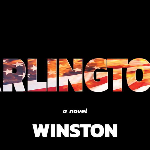 Arlington - a Novel by Anonymous Author Winston